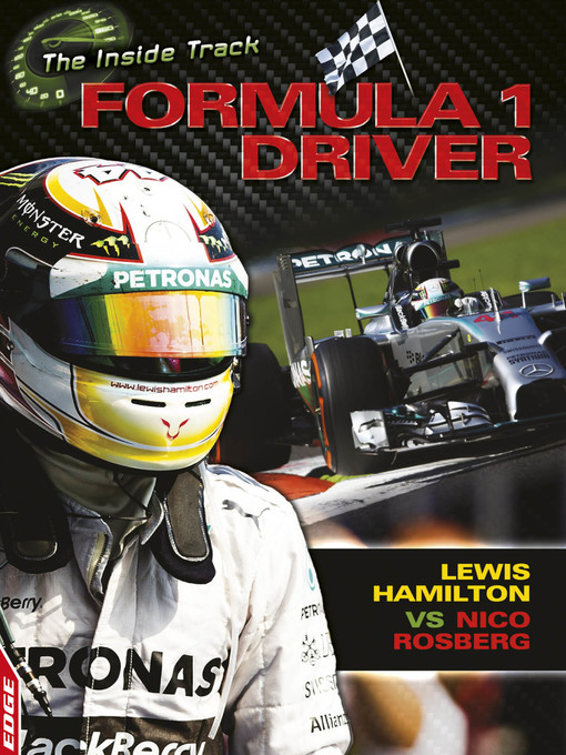 Title details for Formula 1 Driver - Lewis Hamilton vs Nico Rosberg by Paul Mason - Available
